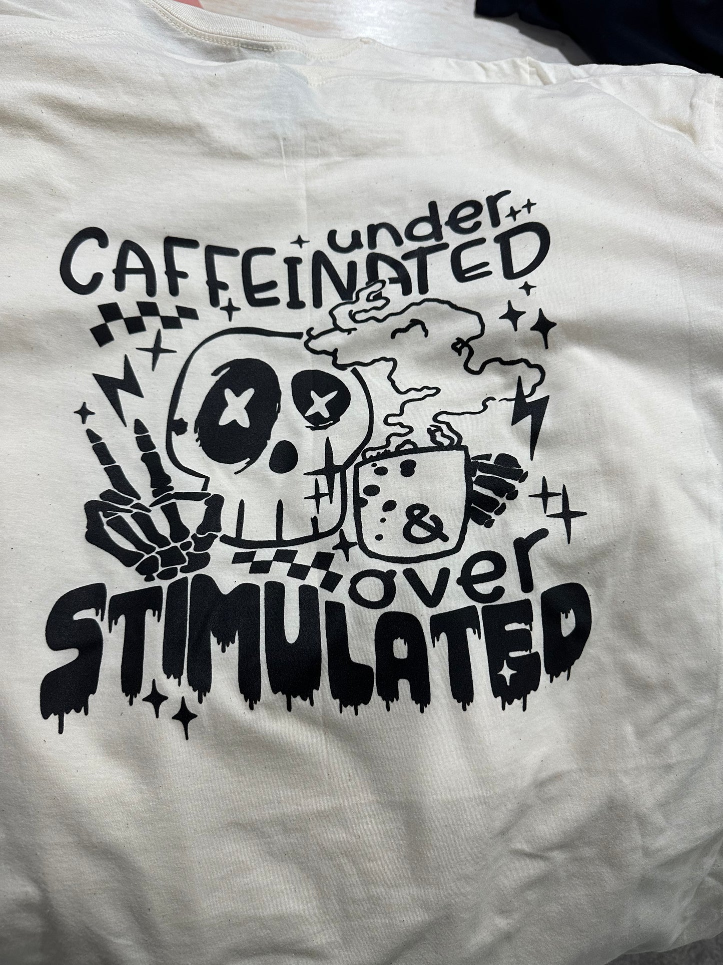 Under Caffeinated T-Shirt