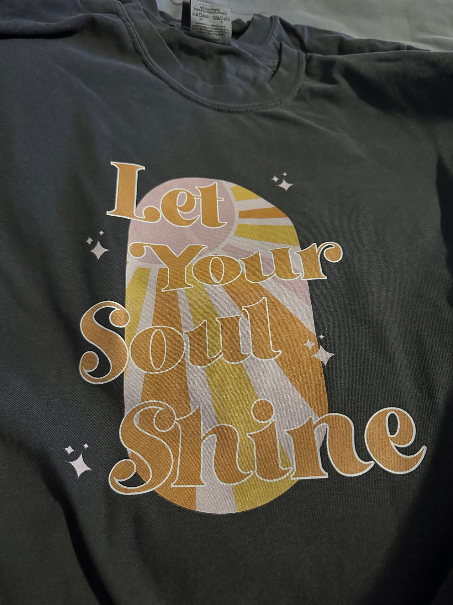 Let Your Soul Shine T-Shirt