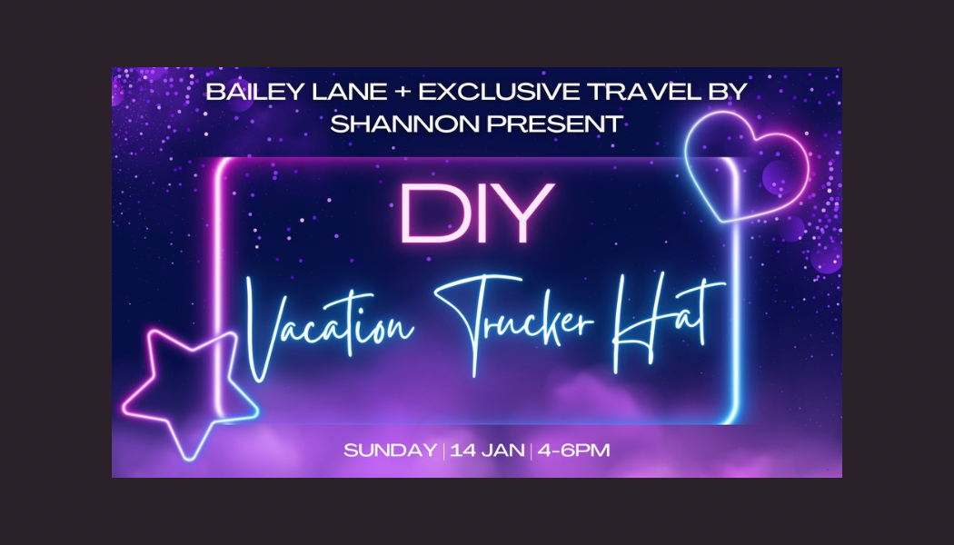 Exclusive Travel by Shannon presents: DIY Vacation Trucker Hat – Bailey ...