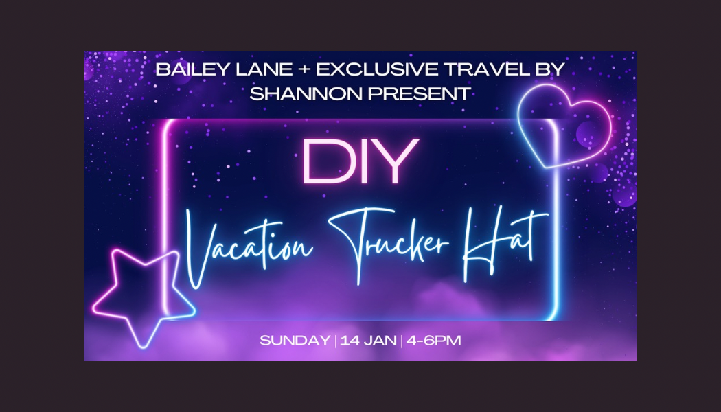 Exclusive Travel by Shannon presents: DIY Vacation Trucker Hat
