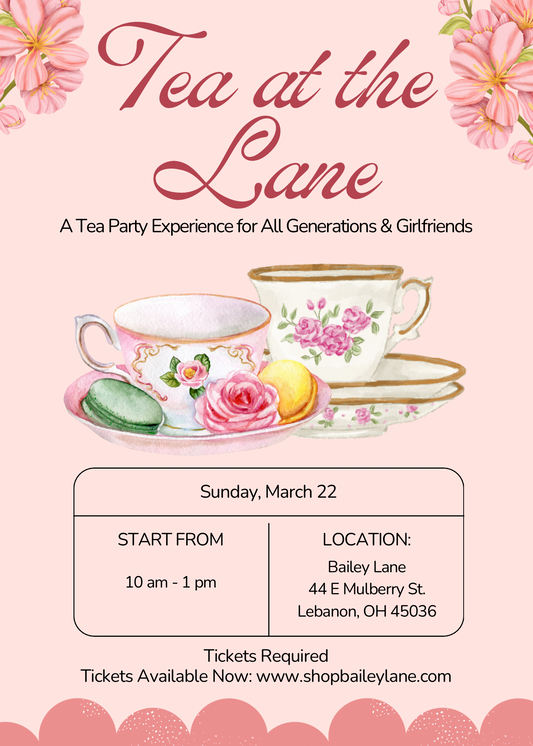 🌼 TEA AT THE LANE: Sunday March 22, 2026 10am - 1pm